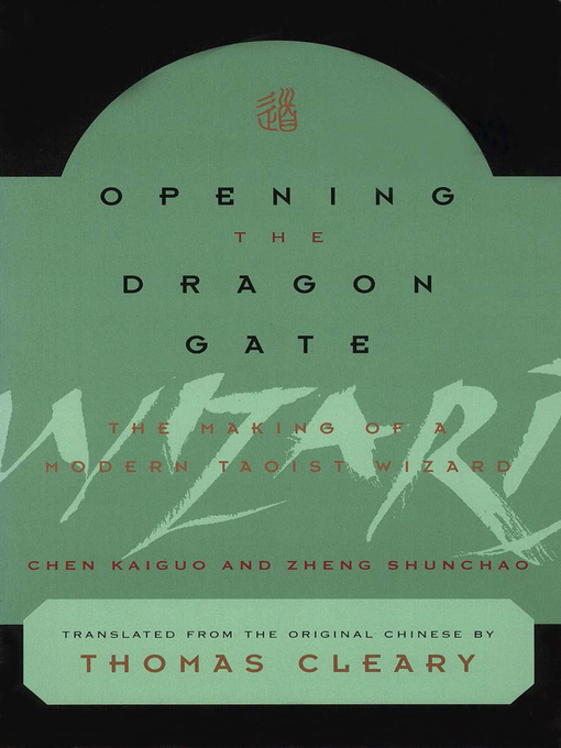 Title details for Opening the Dragon Gate by Chen Kaiguo - Available